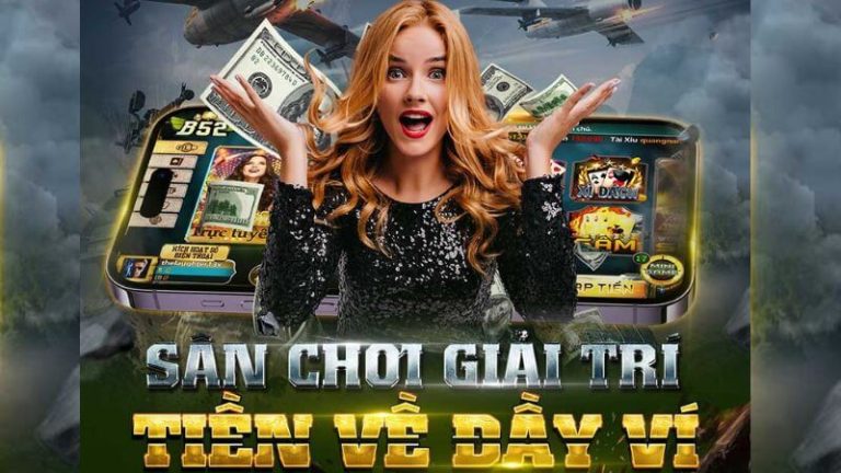 B52 club - Sân chơi giải trí tiền về đầy ví