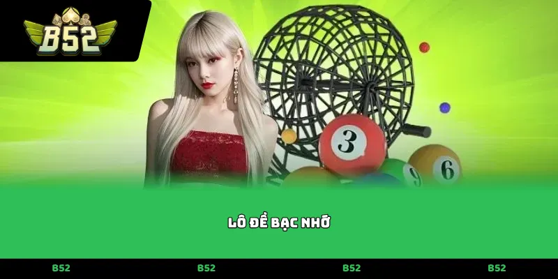 Lô đề bạc nhớ