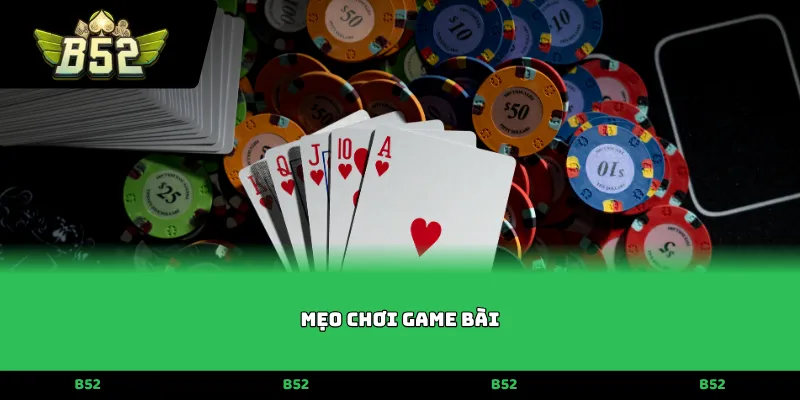 Mẹo chơi game bài