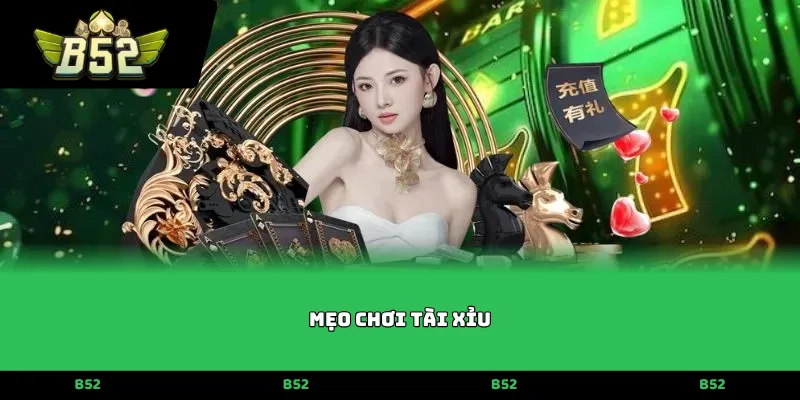Mẹo chơi tài xỉu